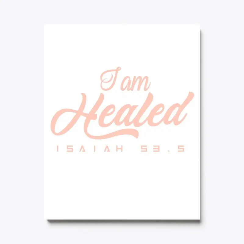 I am healed Merch